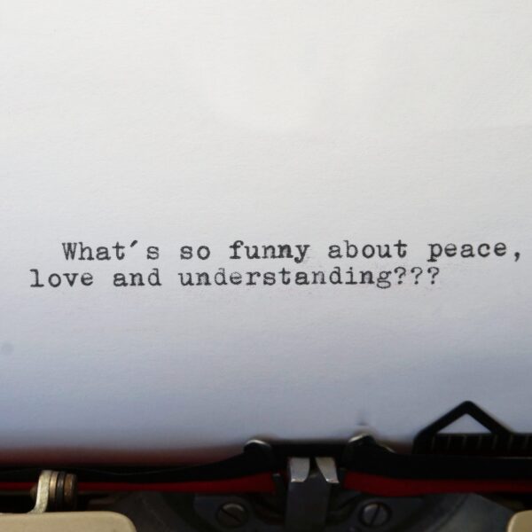 whats so funny about peace love and understanding?